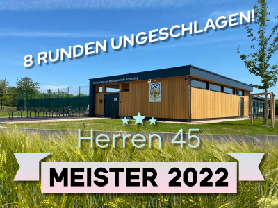 Herren 45 sind Meister 2022